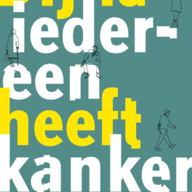 Boek ''Bijna iedereen heeft kanker''